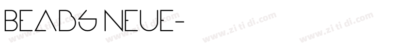 Beabs Neue字体转换
